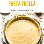 Pasta frolla, a short crust pastry dough lining a tart tin.